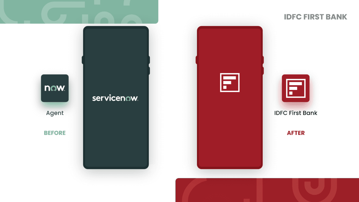ServiceNow Agent app vs IDFC First Bank branded app