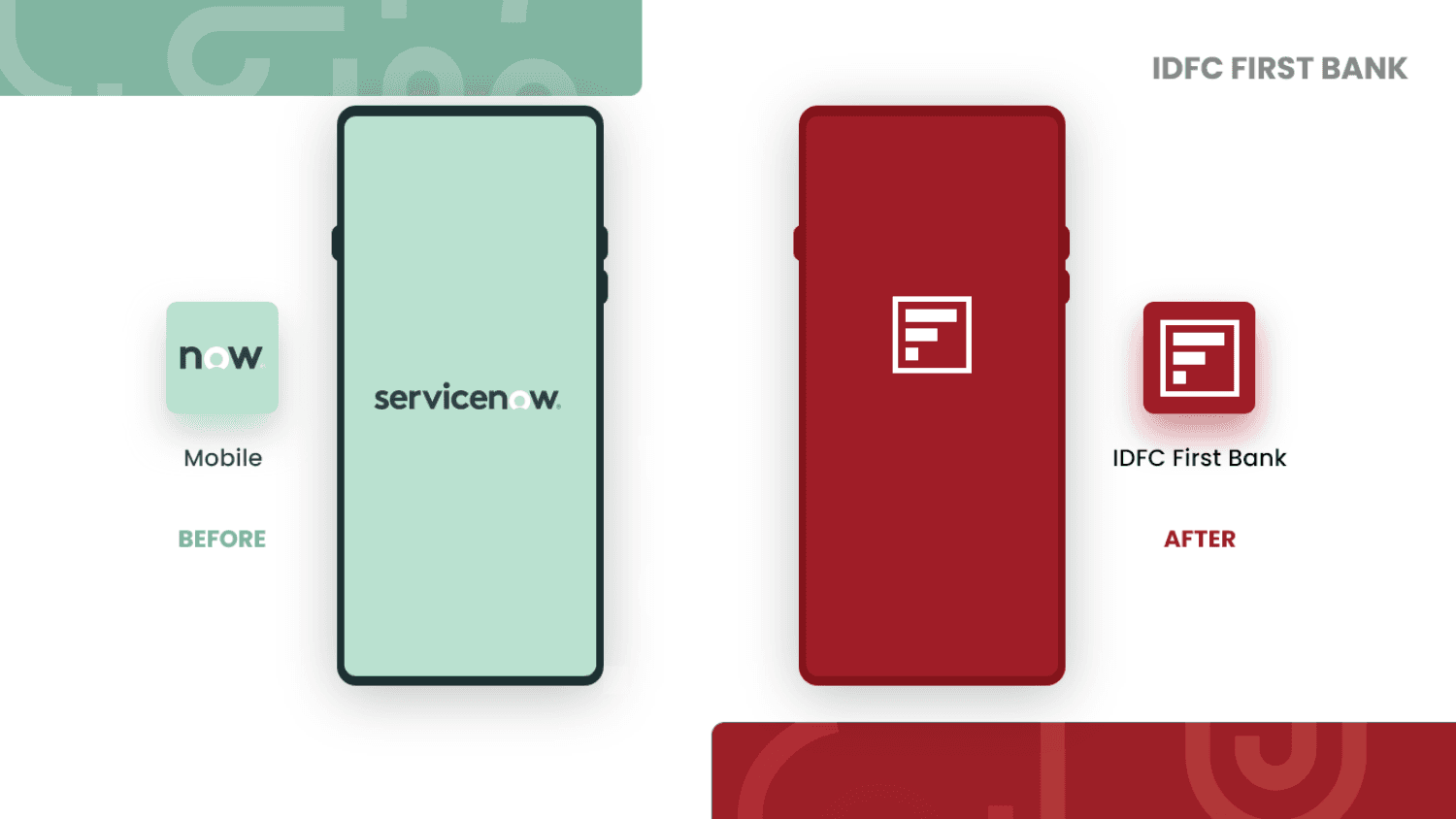 ServiceNow Mobile app vs IDFC First Bank branded app